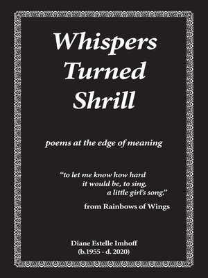 cover image of Whispers Turned Shrill: poems from the edge of meaning